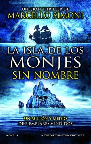 La isla de los monjes sin nombre. El maestro de thriller histórico por excelenci | 9788419620194 | Simoni, Marcelo