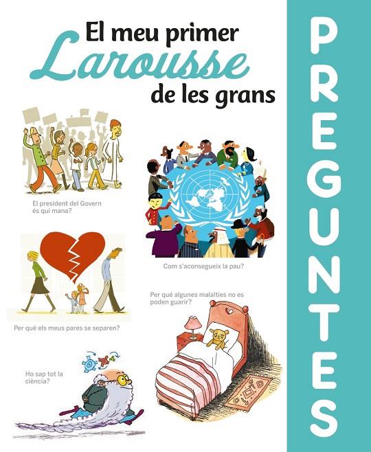 El meu primer Larousse de les grans Preguntes | 9788417720643 | Larousse Editorial