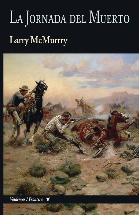 La Jornada del Muerto | 9788477029557 | McMurtry, Larry