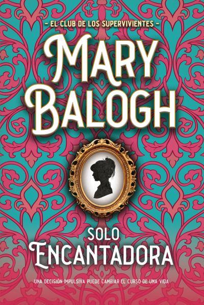 Solo encantadora | 9788417421878 | Balogh, Mary