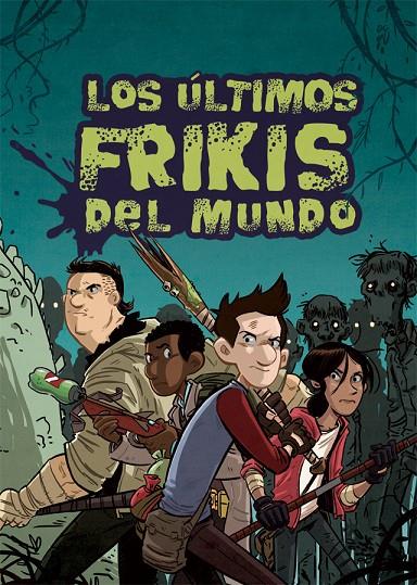 Los últimos frikis del mundo | 9788415709794 | Brallier, Max