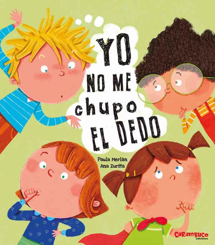 Yo no me chupo el dedo | 9788417766580 | Merlán, Paula / Zurita, Ana