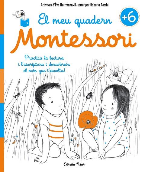 El meu quadern Montessori +6 | 9788491371755 | Herrmann, Ève / Rocchi, Roberta