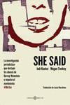 She Said | 9788417678623 | Kantor, Jodi / Twohey, Megan