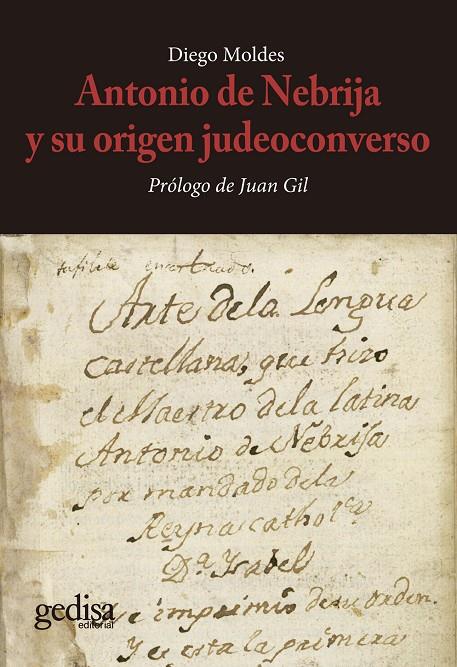 Antonio de Nebrija y su origen judeoconverso | 9788419406194 | Moldes González, Diego