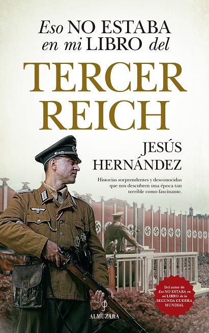 ESO NO ESTABA EN MI LIBRO DEL TERCER REICH | 9788417954222 | HERNÁNDEZ, JESÚS