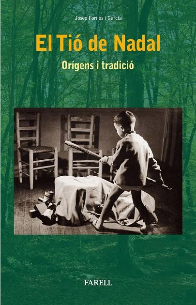 El Tio de Nadal. Origens i tradicio | 9788417116279 | Fornes Garcia, Josep