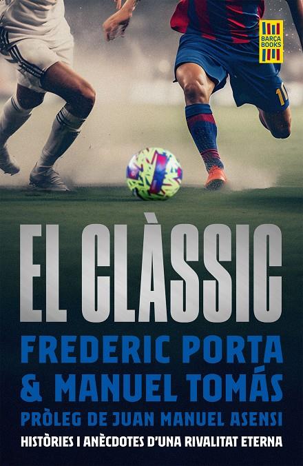 El clàssic | 9788419430175 | Porta, Frederic / Tomás, Manel