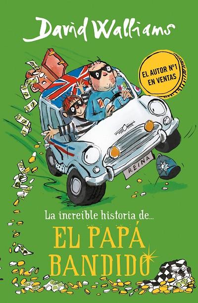 La increíble historia de... El papá bandido | 9788490439548 | Walliams, David