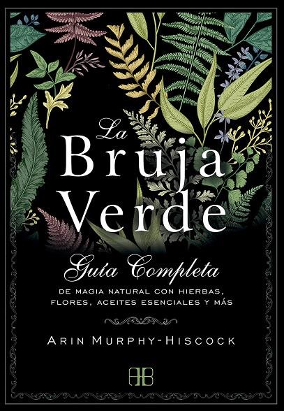 La bruja verde | 9788415292913 | Murphy-Hiscock, Arin