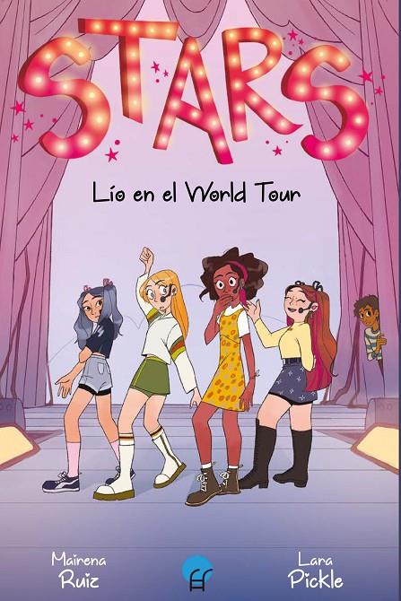 STARS 3. Lío en el World Tour | 9788419472649 | Ruiz, Mairena