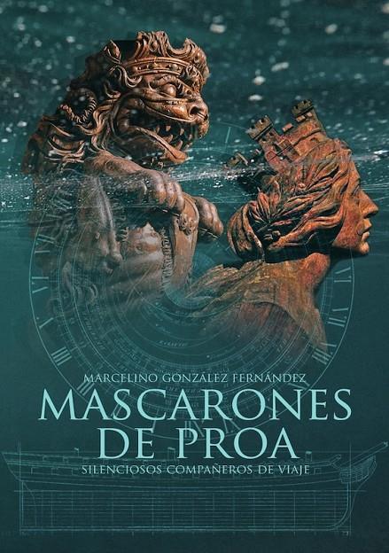 Mascarones de Proa | 9788419764454 | González Fernández, Marcelino