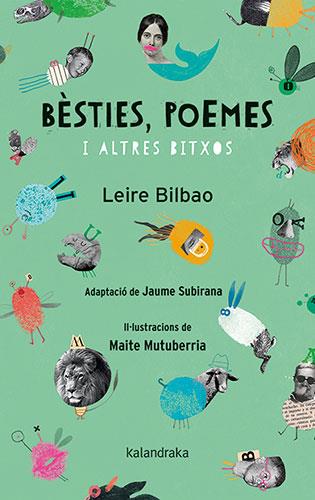 Bèsties, poemes i altres bitxos | 9788418558238 | Bilbao, Leire