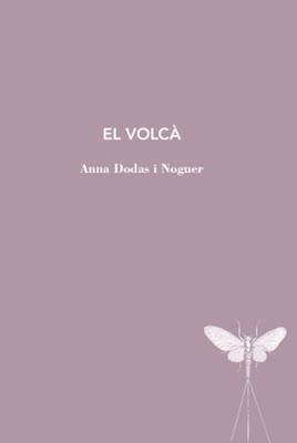 El volcà | 9788412665987 | Dodas i Noguer, Anna