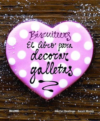 Biscuiteers. El libro para decorar galletas | 9788415317302 | Hastings, Harriet / Moore, Sarah