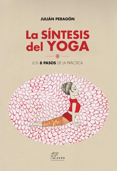 La síntesis del yoga | 9788415053804 | Peragón, Julián