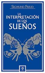 LA INTERPRETACIÓN DE LOS SUEÑOS | 9788497945486 | FREUD, SIGMUND