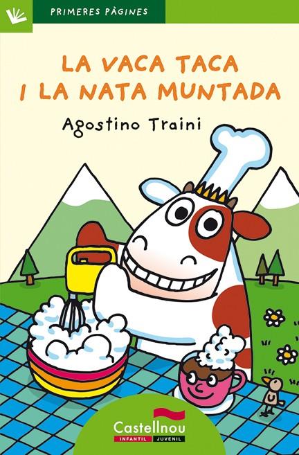 La vaca Taca i la nata muntada (lletra de pal) | 9788489625556 | Traini, Agostino