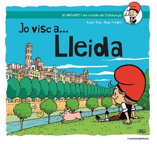 Jo visc a... Lleida | 9788490348666 | Roig César, Roger