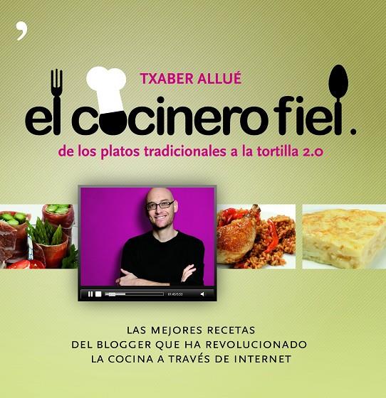 El cocinero fiel | 9788484608660 | Allué, Txaber