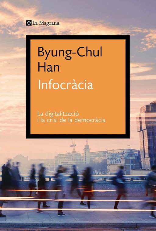 Infocràcia | 9788419013644 | Han, Byung-Chul