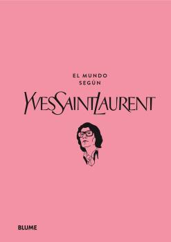 El mundo según Yves Saint Laurent | 9788419785527 | Mauriès, Patric / Napias, Jean-Christophe