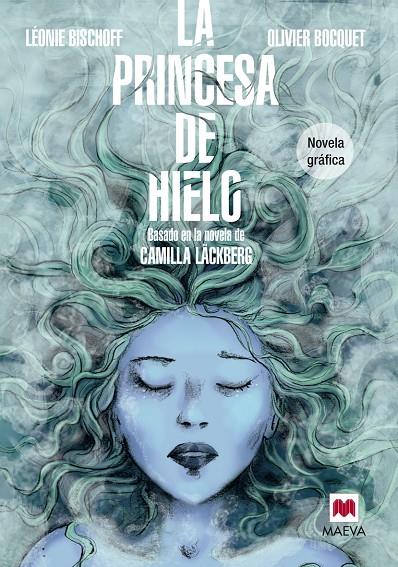 La princesa de hielo Novela Gráfica | 9788415893868 | Bischoff, Léonie / Bocquet, Olivier