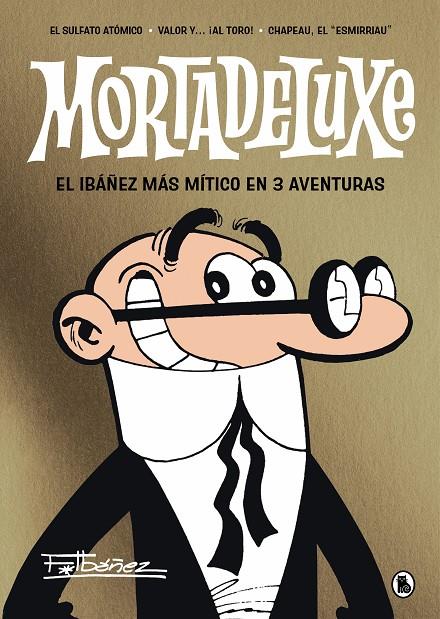 Mortadeluxe | 9788402429353 | Ibáñez, Francisco