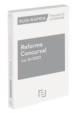 Guía Rápida Reforma Concursal Ley 16/2022 | 9788418899966 | Lefebvre-El Derecho