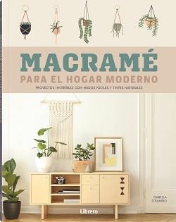 Macrame Para el hogar moderno | 9788411540001