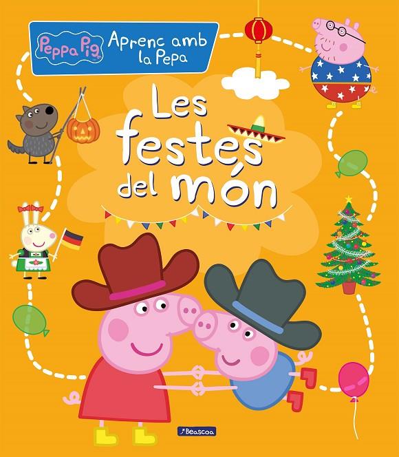 Les festes del món (Aprenc amb la Porqueta Pepa) | 9788448858704 | Hasbro, / eOne,