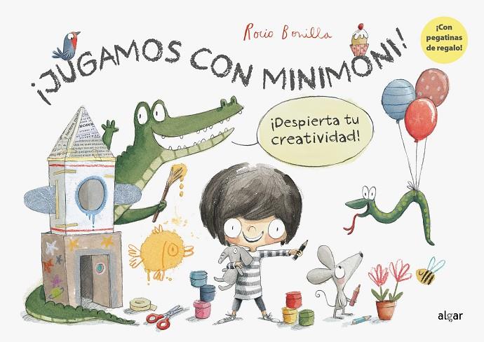 ¡Jugamos con Minimoni! ¡Despierta tu creatividad! | 9788491423638 | Bonilla Raya, Rocio