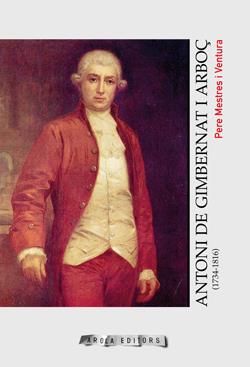 ANTONI DE GIMBERNAT I ARBOÇ (1734-1816) | 9788412629439 | Pere Mestres i Ventura