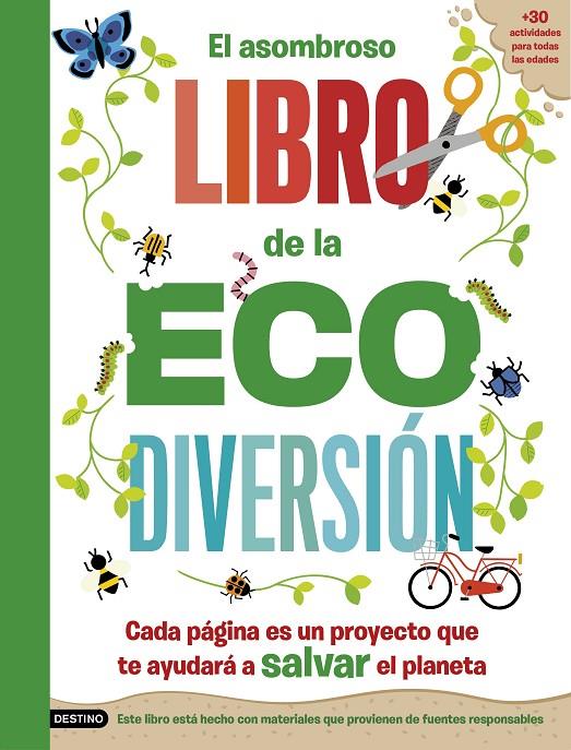 El asombroso libro de la ecodiversión | 9788408253808 | Arlon, Penny / Hayes, Susan