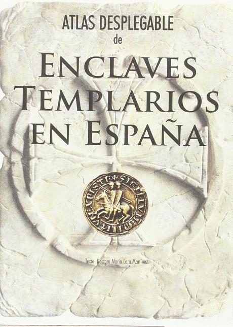 Atlas desplegable de enclaves templarios | 9788415060376 | Lara Martínez, María