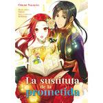 LA SUSTITUTA DE LA PROMETIDA 01 | 9788419610836 | TOBIRANO/ NAKAKURA, CHIKAGE