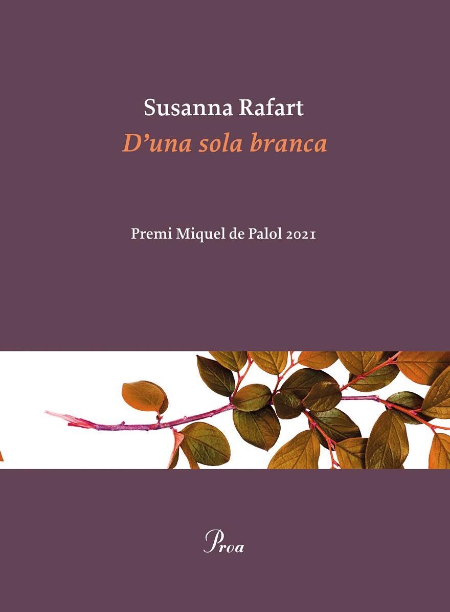 D'una sola branca | 9788475889030 | Rafart, Susanna