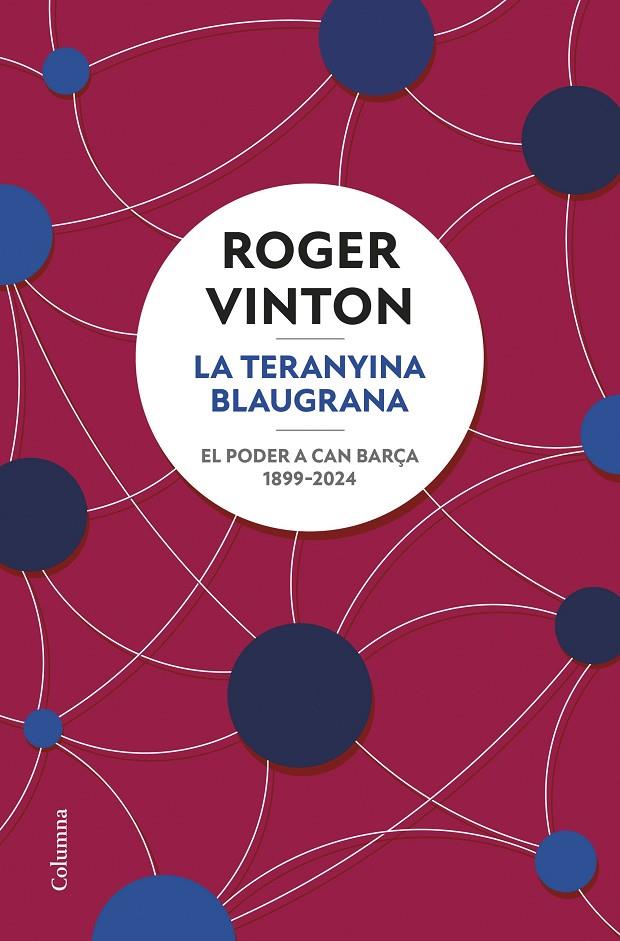 La teranyina blaugrana | 9788466431743 | Vinton, Roger