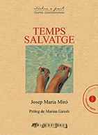 Temps Salvatge | 9788494834349 | Miró Coromina, Josep Maria