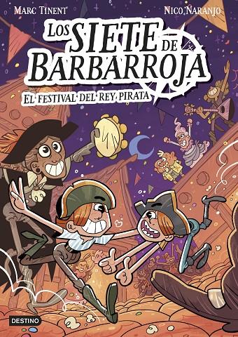 Los siete de Barbarroja 2. El festival del Rey Pirata | 9788408283614 | Tinent, Marc