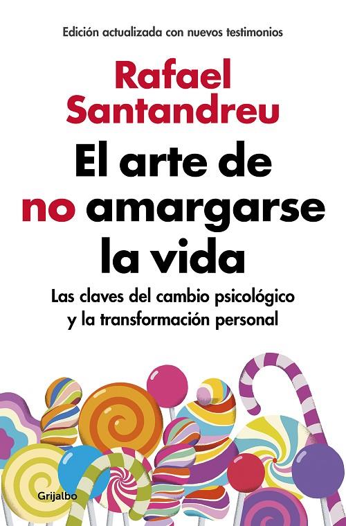 El arte de no amargarse la vida (edición ampliada y actualizada) | 9788425355868 | Santandreu, Rafael