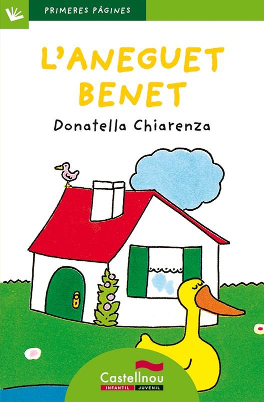 L'aneguet Benet (lletra de pal) | 9788489625235 | Chiarenza, Donatella