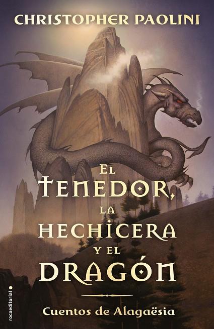 El tenedor, la hechicera y el dragón (Ciclo El Legado) | 9788417541804 | Paolini, Christopher