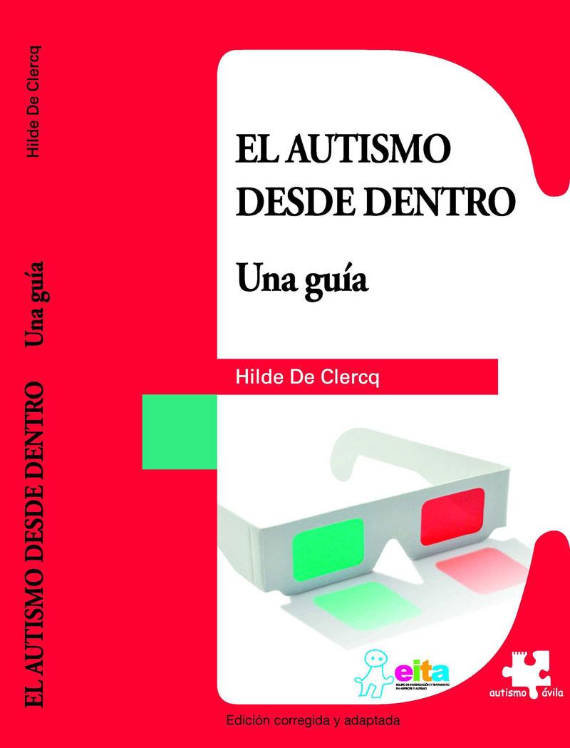 El autismo desde dentro | 9788494032202 | De Clercq, Hilde