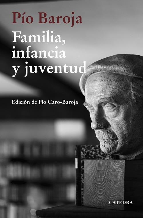 Familia, infancia y juventud | 9788437645148 | Baroja, Pío