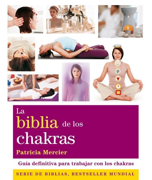 La biblia de los chakras | 9788484454007 | Mercier, Patricia