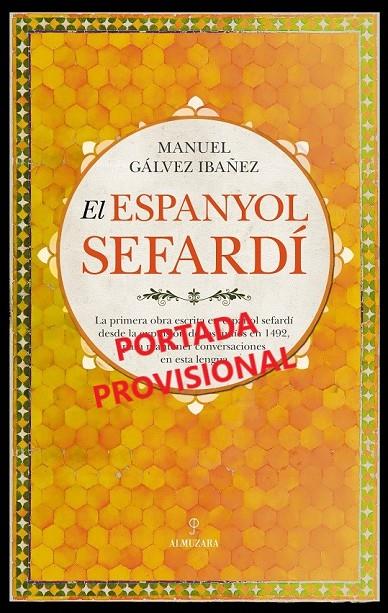 ESPANYOL SEFARDÍ, EL | 9788410520974 | GÁLVEZ IBÁÑEZ, MANUEL