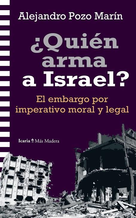 ¿Quién arma a Israel? | 9788419778864 | Pozo Marín, Alejandro