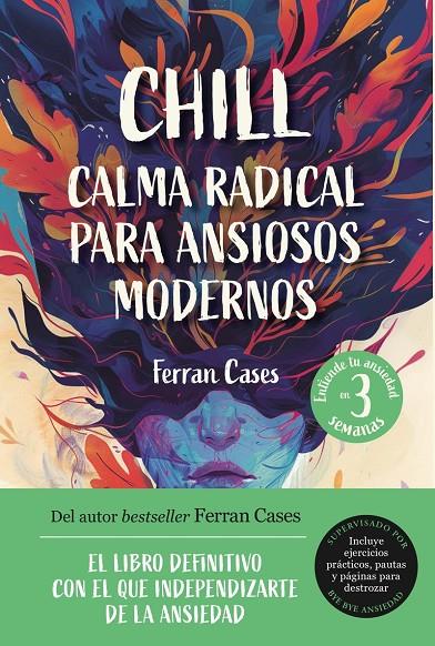 Chill. Calma radical para ansiosos modernos | 9791259575012 | Cases, Ferran