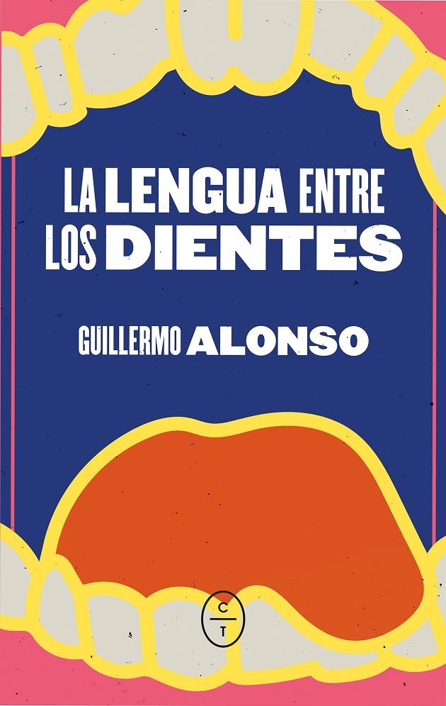 La lengua entre los dientes | 9788412627282 | Alonso Barcia, Guillermo